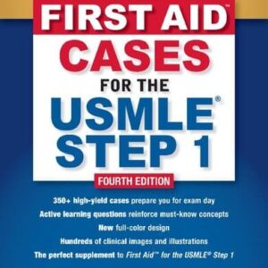 First Aid Cases for the USMLE Step 1 4th Edition