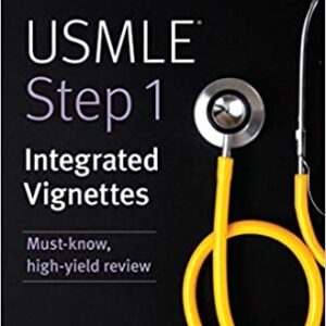USMLE Step 1 Integrated Vignettes