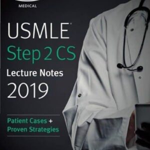 USMLE Step 2 CS Lecture Notes 2019