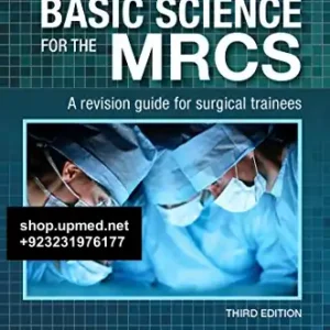 Basic Science for the MRCS by Andrew Raftery