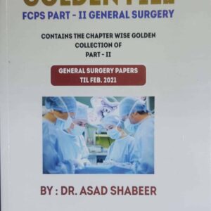 GOLDEN FILE FCPS PART-II GENERAL SURGERY