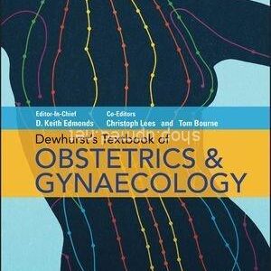 Dewhurst's Textbook of Obstetrics & Gynaecology, 9th Edition
