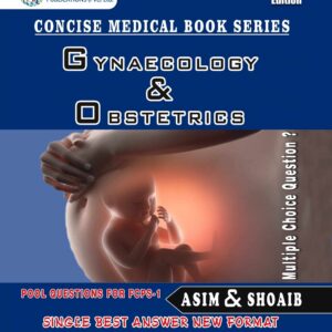 Gynaecology & Obstetrics Pool Questions For FCPS-1 2nd Edition