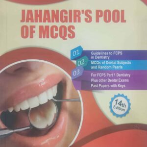 JAHANGIR'S POOL OF MCQS By Dr Jahangir Khan - 14th EDITION