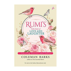 Rumi's little book of love and laughter