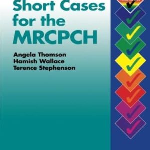 Short Cases for the MRCPCH (MRCPCH Study Guides)