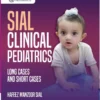 Sial Clinical Pediatrics, Long cases and Short Cases by Hafeez Manzoor Sial