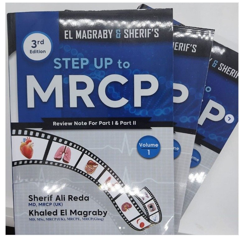 Khaled El Magraby's Step up to MRCP Review Notes for Part I and Part II - 3rd Edition