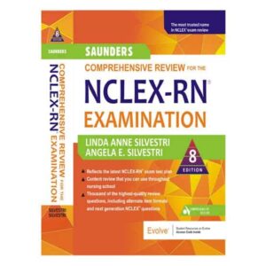 Saunders Comprehensive Review for the NCLEX-RN® Examination, 8th Edition
