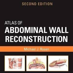 ATLAS OF ABDOMINAL WALL RECONSTRUCTION