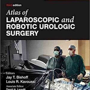 ATLAS OF LAPAROSCOPIC AND ROBOTIC UROLOGIC SURGERY