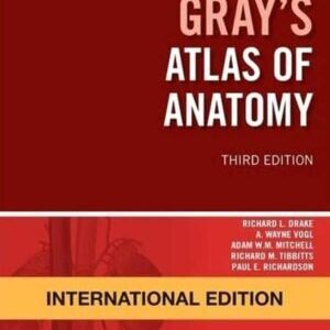 GRAY’S ATLAS OF ANATOMY, INTERNATION
