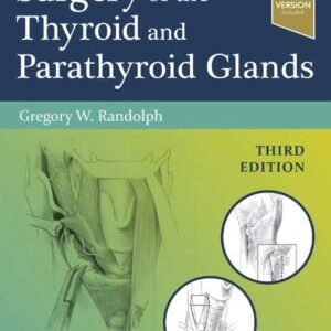 SURGERY OF THE THYROID AND PARATHYROID GLANDS