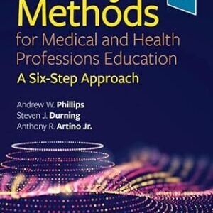 SURVEY METHODS FOR MEDICAL AND HEALTH PROFESSIONS EDUCATION: A SIX-STEP APPROACH