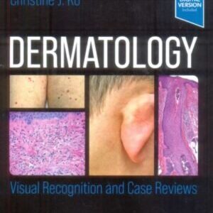 DERMATOLOGY: VISUAL RECOGNITION AND CASE REVIEWS