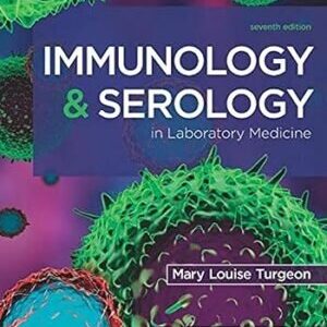 IMMUNOLOGY AND SEROLOGY IN LABORATORY MEDICINE