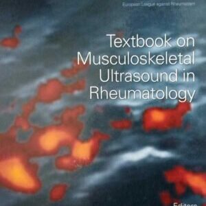EULAR TEXTBOOK ON MUSCULOSKELETAL ULTRASOUND IN RHEUMATOLOGY