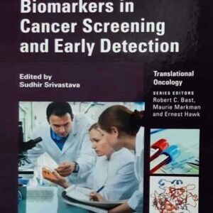 BIOMARKERS IN CANCER SCREENING AND EARLY DETECTION