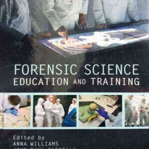 FORENSIC SCIENCE EDUCATION AND TRAINING