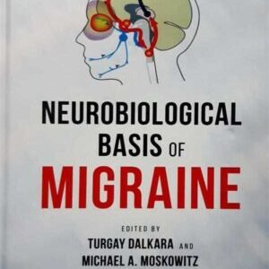 NEUROBIOLOGICAL BASIS OF MIGRAINE