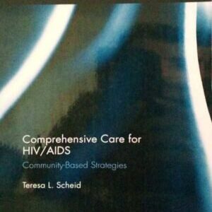 COMPREHENSIVE CARE FOR HIV/AIDS: COMMUNITY-BASED STRATEGIES