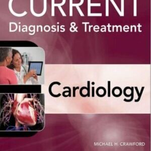 CURRENT DIAGNOSIS AND TREATMENT IN CARDIOLOGY