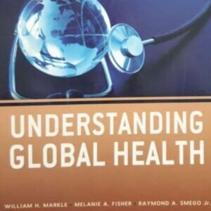 UNDERSTANDING GLOBAL HEALTH