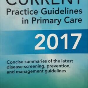 CURRENT PRACTICE GUIDELINES IN PRIMARY CARE