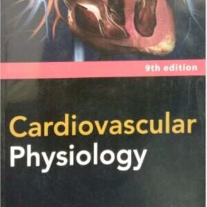 CARDIOVASCULAR PHYSIOLOGY