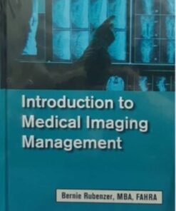 INTRODUCTION MEDICAL IMAGING T MANAGEMENT
