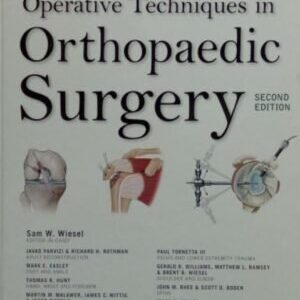 OPERATIVE TECHNIQUES ORTHOPAEDIC SURGERY (FOUR VOLUME SET)