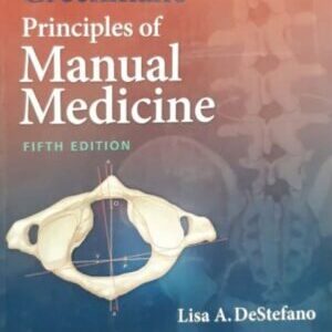 GREENMAN’S PRINCIPLES OF MANUAL MEDICINE