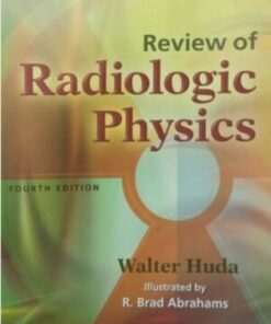 REVIEW OF RADIOLOGIC PHYSICS