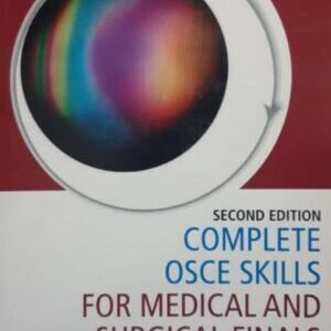 COMPLETE OSCE SKILLS FOR MEDICAL AND SURGICLAL FINALS