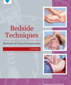 BEDSIDE TECHNIQUES: METHODS OF CLINICAL EXAM 6ED