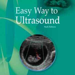EASY WAY TO ULTRASOUND 6ED