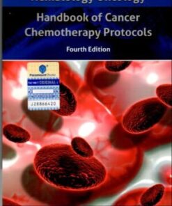 HEMATOLOGY ONCOLOGY HANDBOOK OF CANCER CHEMOTHERAPY PROTOCOLS 4ED