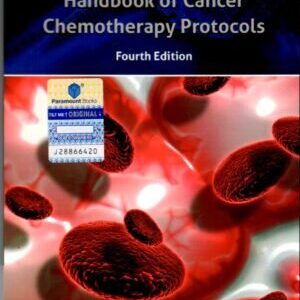 HEMATOLOGY ONCOLOGY HANDBOOK OF CANCER CHEMOTHERAPY PROTOCOLS 4ED