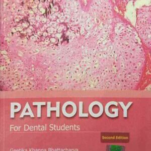 PATHOLOGY FOR DENTAL STUDENTS