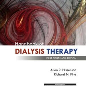 HANDBOOK OF DIALYSIS THERAPY (FIRST SOUTH ASIA EDITION)