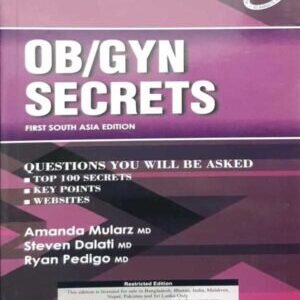OBSTETRICS & GYNECOLOGY SECRETS (FIRST SOUTH ASIA EDITION)