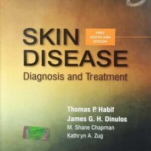 SKIN DISEASE: DIAGNOSIS AND TREATMENT: FIRST SOUTH ASIA EDITION