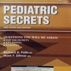 PEDIATRIC SECRETS 2017 (FIRST SOUTH ASIA EDITION)