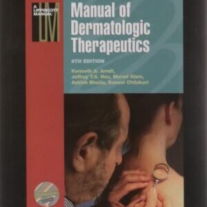 MANUAL OF DERMATOLOGIC THERAPEUTICS 8ED