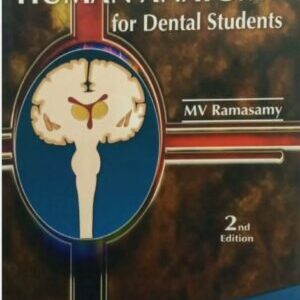 HUMAN ANATOMY FOR DENTAL STUDENTS