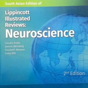 LIPPINCOTT’S ILLUSTRATED REVIEWS NEUROSCIENCE