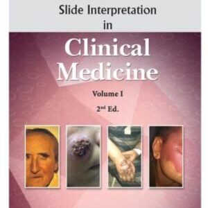 SLIDE INTERPRETATION IN CLINICAL MEDICINE