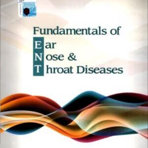 FUNDAMENTALS OF EAR, NOSE AND THROAT DISEASES