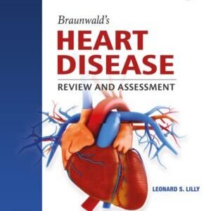 HEART DISEASE REVIEW & ASSESSMENT 11e