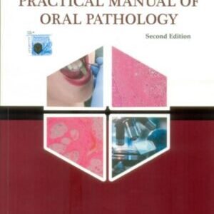 PRACTICAL MANUAL OF ORAL PATHOLOGY
